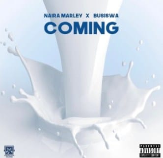 Naira Marley – Coming Ft Busiswa 