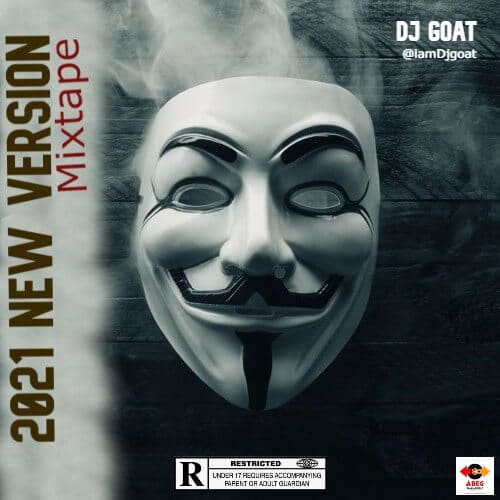[HOT MIX] Dj Goat - 2021 New Version Mixtape