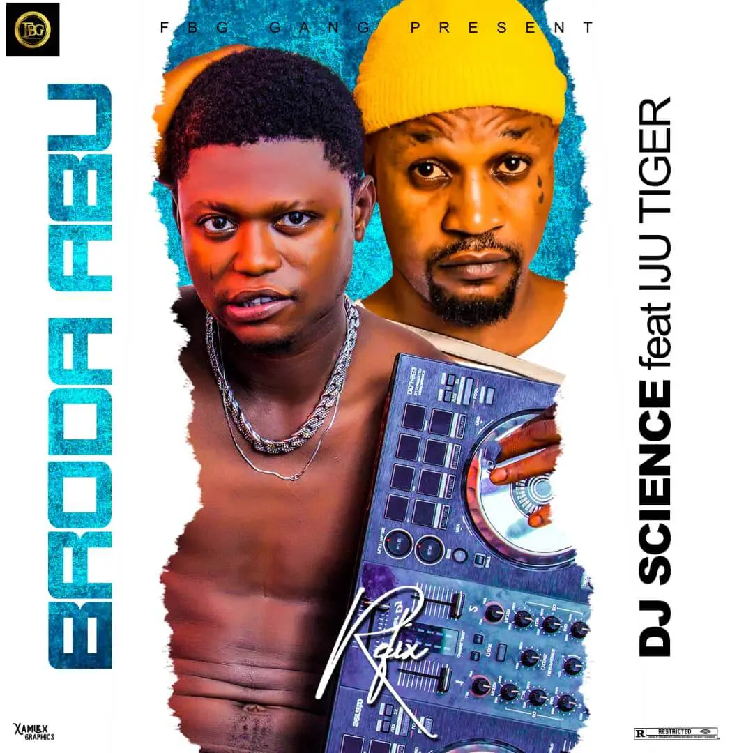 Dj Science Ft Iju Tiger - Boda Abu Refix