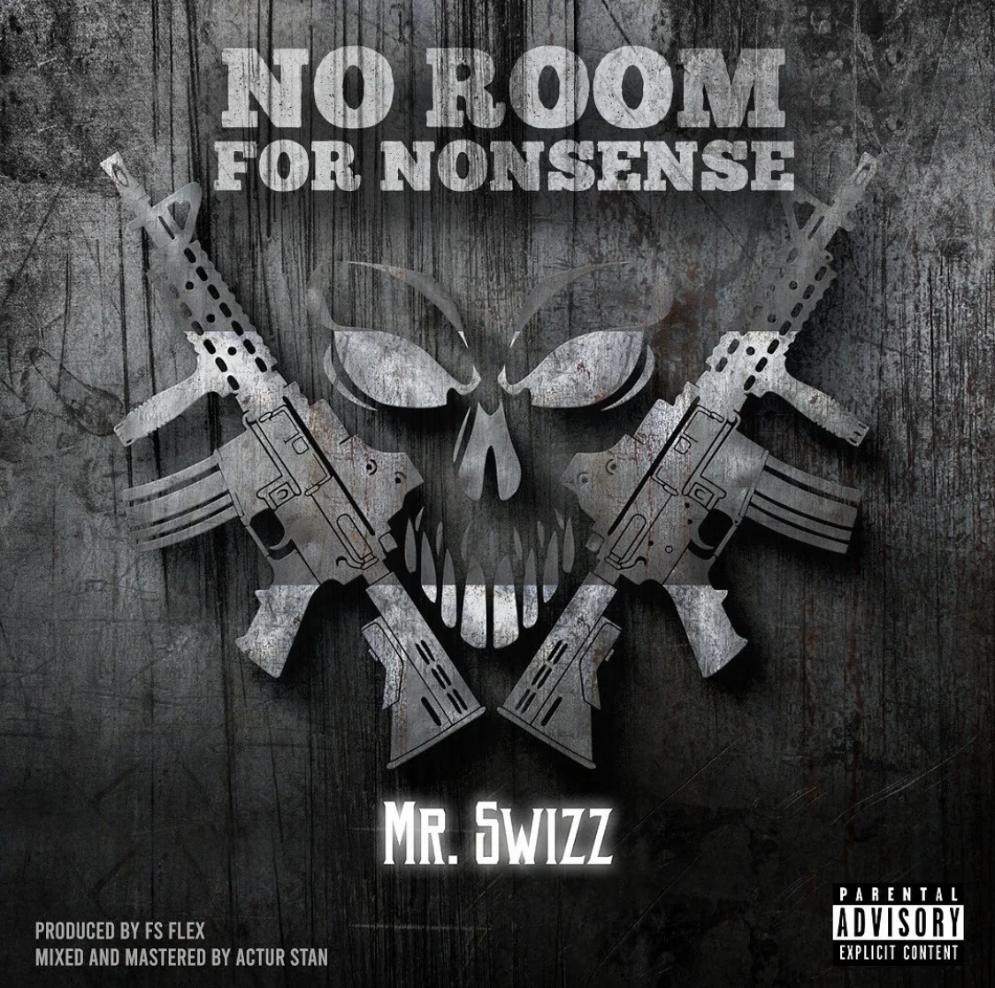 Mr Swizz – No Room For Nonsense