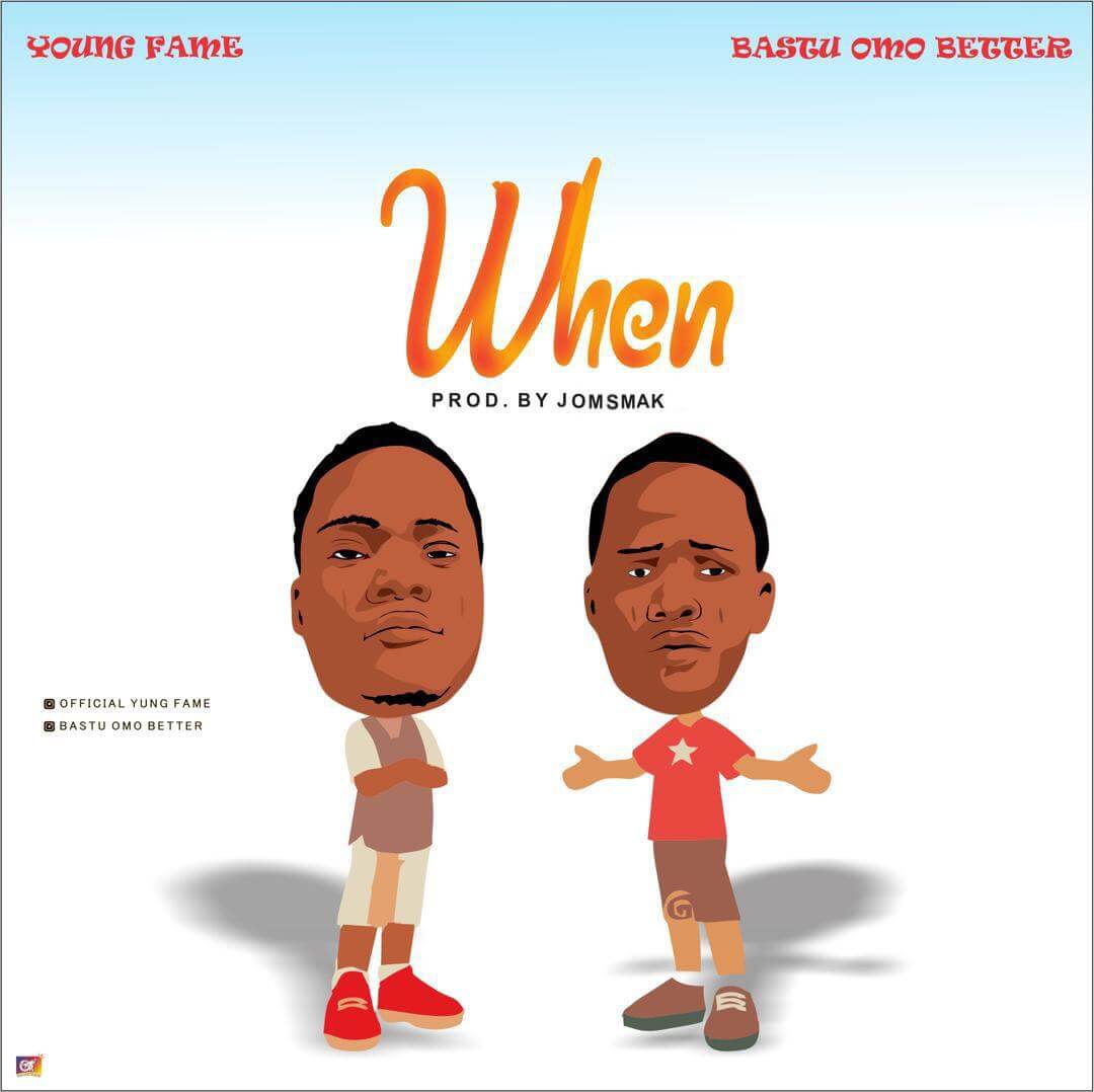 Young Fame x Bastu Omo Better - When