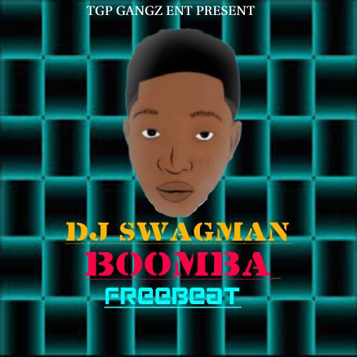 Free Beat : DJ Swagman - Boomba Beat