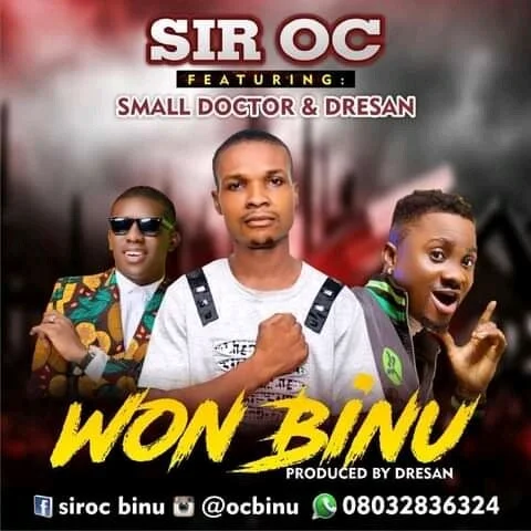 Sir Oc - Binu Ft Small Doctor X Dre San