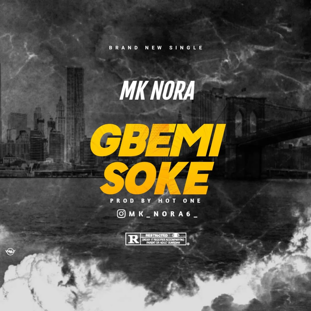 Mk nora - gbemi soke