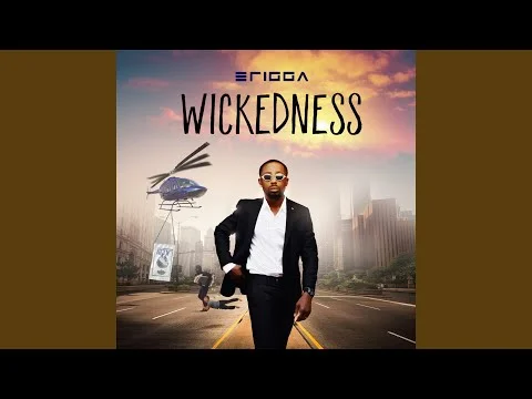 Erigga - Wickedness