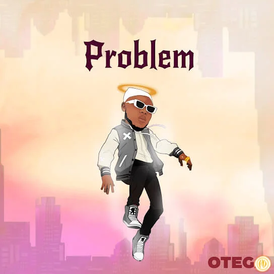 Otega - Jeje (Problem Ep Album) - Sweetloaded Otega - Jeje (Problem Ep Album)