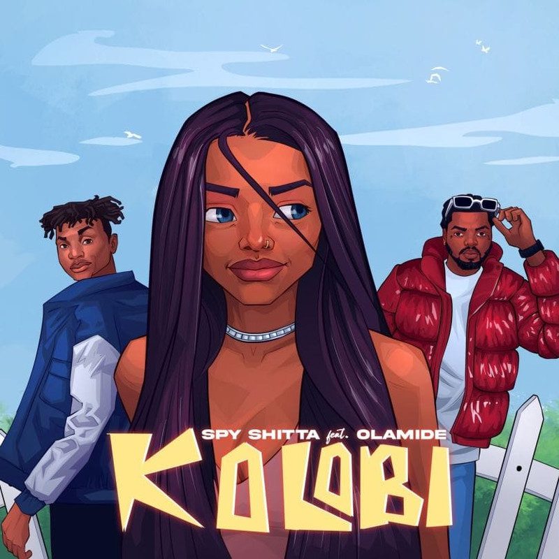 Spy shitta ft olamide – kolobi