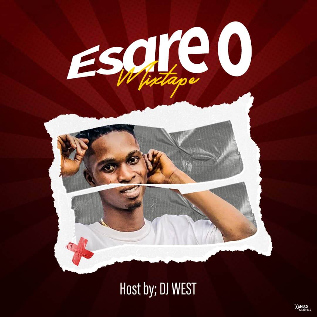 DJ West - Esare Mixtape
