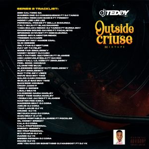 Mixtape: everblazing dj teddy – outside cruise mixtape (series 1 & 2) - sweetloaded