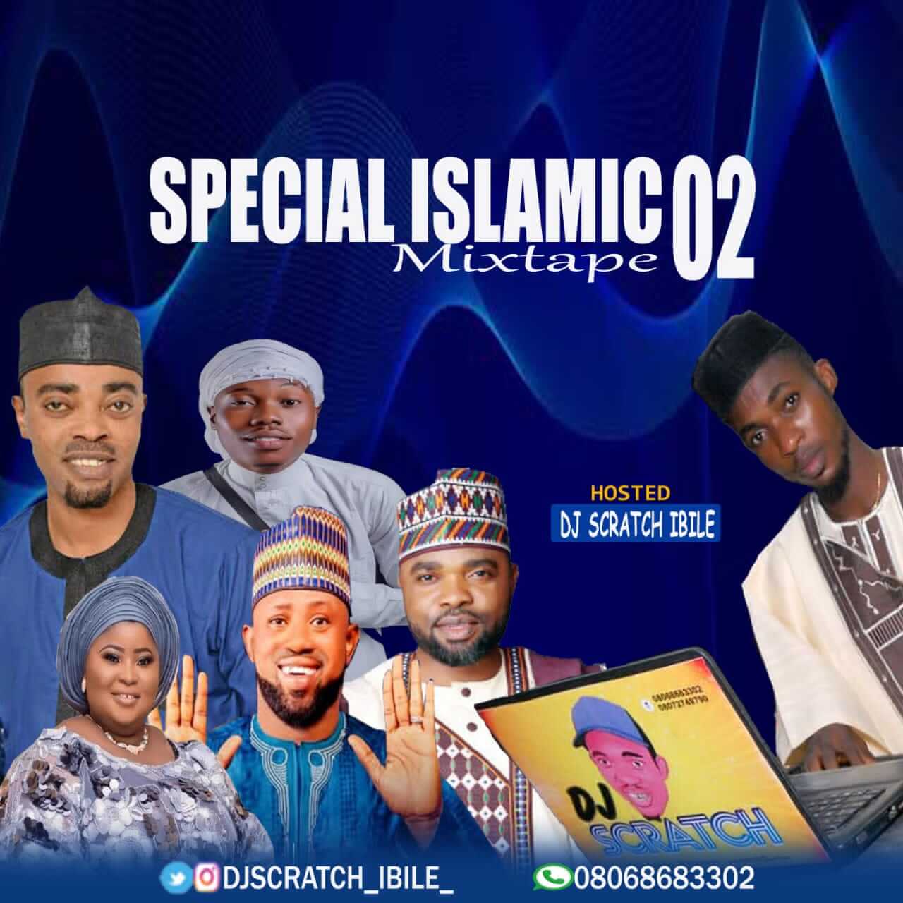 Dj Scratch Ibile - Special Islamic Mix Vol 2 Dj Scratch Ibile - Special Islamic Mix Vol 2