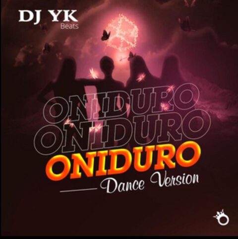 Dj yk beat - oniduro dance version