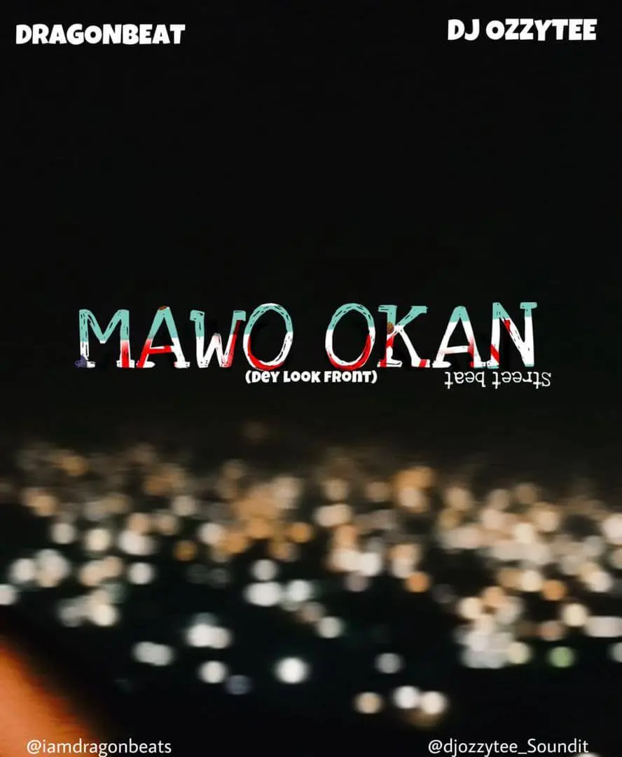 Dragon beatz x dj ozzytee - ma wo okan (dey look front) free beat