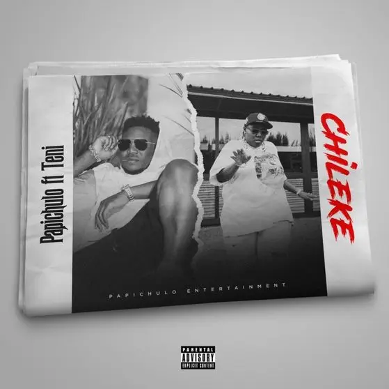 Papichulo – chileke ft teni