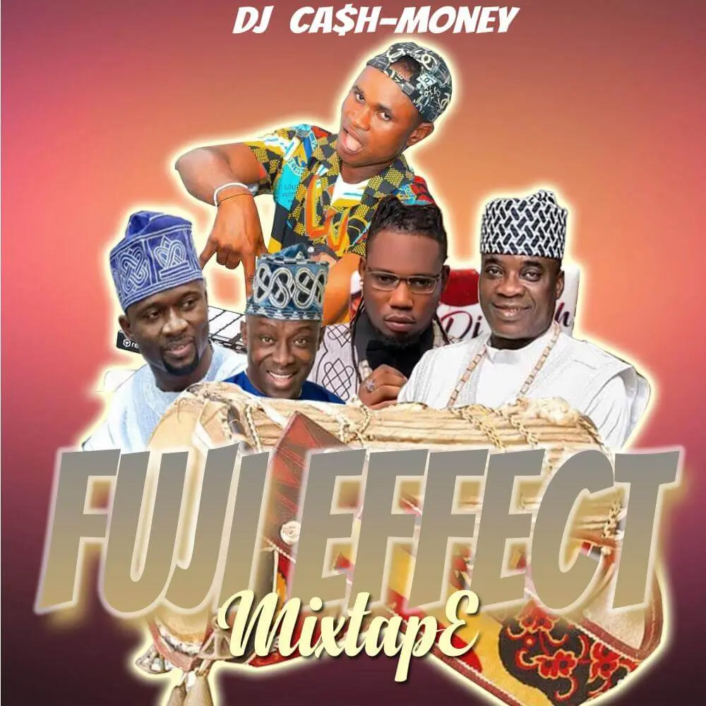 Dj cash money - fuji effect mixtape - sweetloaded