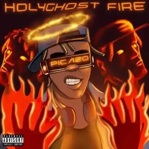Picazo – holy ghost fire