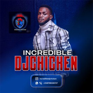 Incredible Dj Chicken - Incredible Vibe Mix