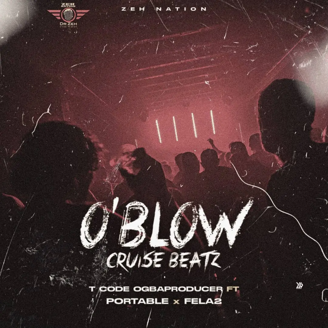 T code ft portable x fela 2 - o blow cruise beat