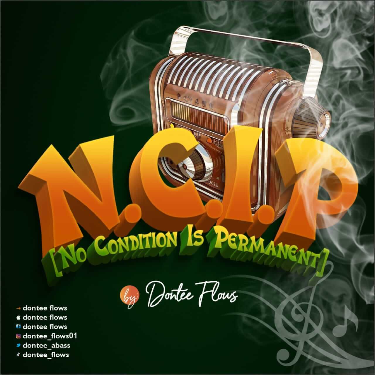 Dontee Flows - N.C.I.P