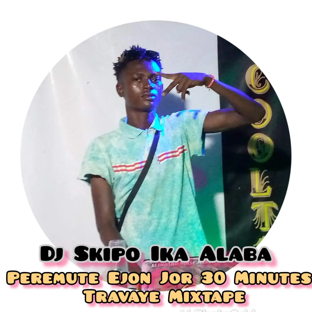 Dj skipo peremute ejon jor 30 minutes travaye mixtape