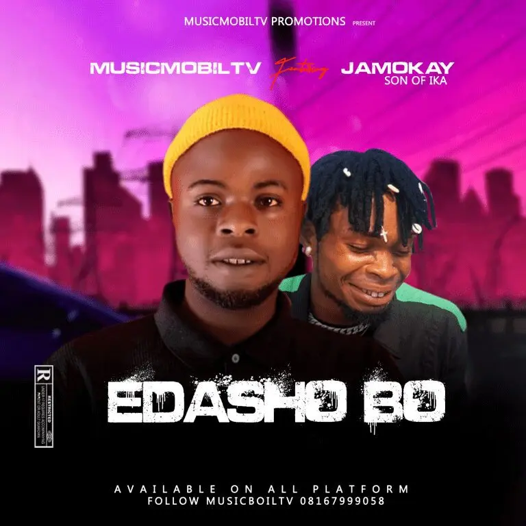 Musicmobiltv ft jamokay son of ika - edasho bo