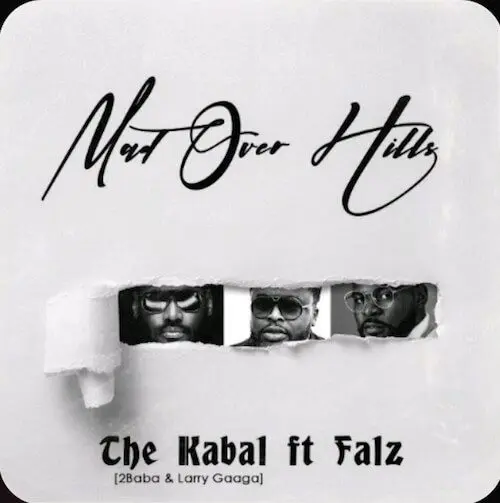 2baba x larry gaaga x the kabal – mad over hills
