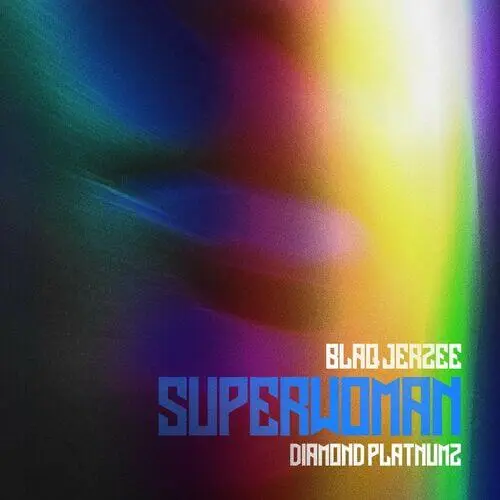 Blaq jerzee – superwoman ft. Diamond platnumz