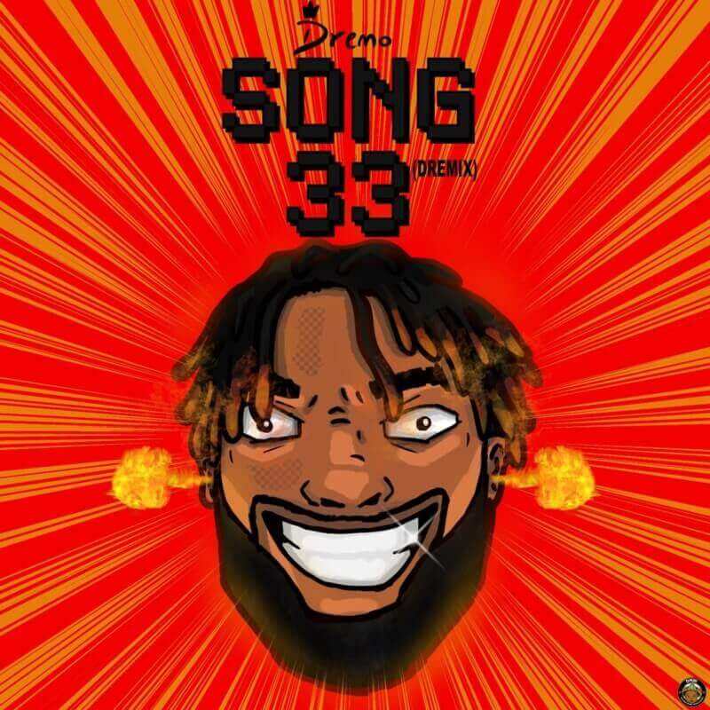 Dremo Drops The Dremix Of Noname Song 33