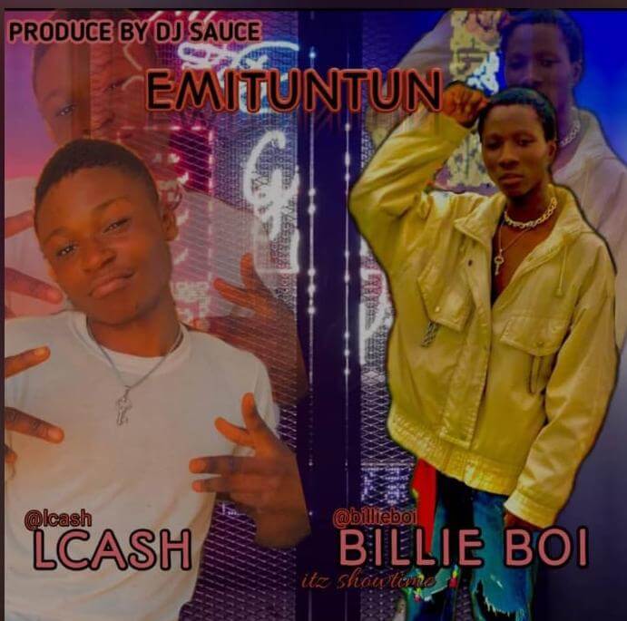 BillieBoi & L Cash - Emi Tuntun - Sweetloaded BillieBoi & L Cash - Emi Tuntun