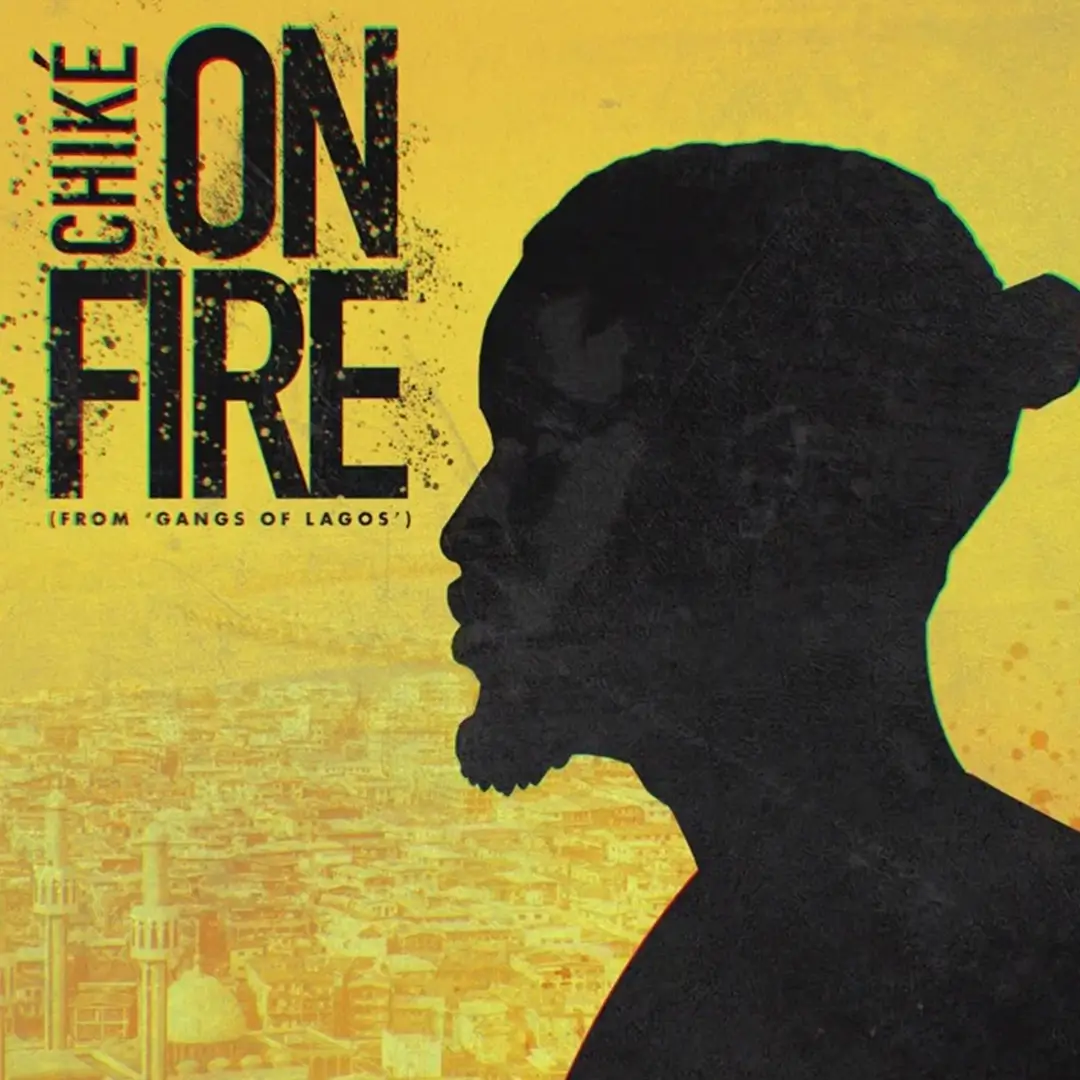 Chike – On Fire (Pana Time) - Sweetloaded Chike – On Fire (Pana Time)
