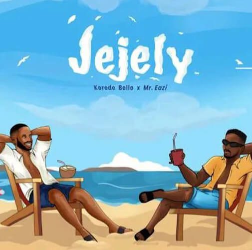 Korede Bello – Jejely Ft. Mr Eazi