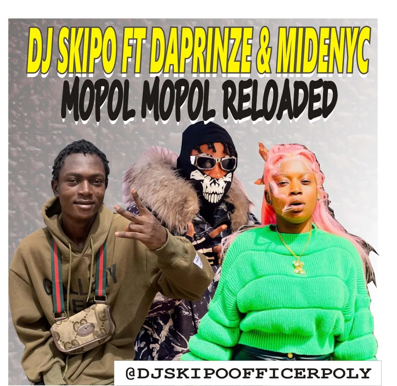 Dj skipo ft daprinze 77 mopol & midenyce - mopol mopol reloaded