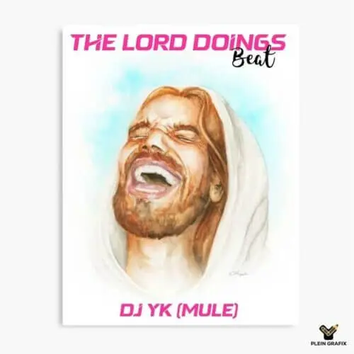Dj yk mule – the lords doing beat