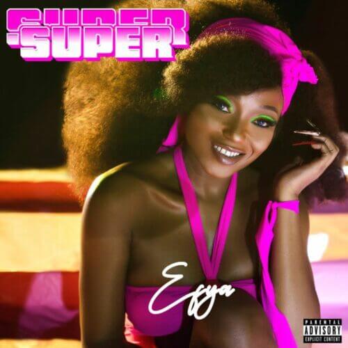 Efya – Super Super - Sweetloaded Efya – super super