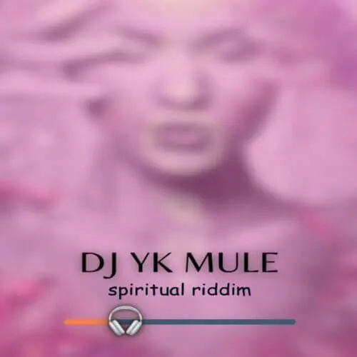 Dj yk mule – spiritual riddim