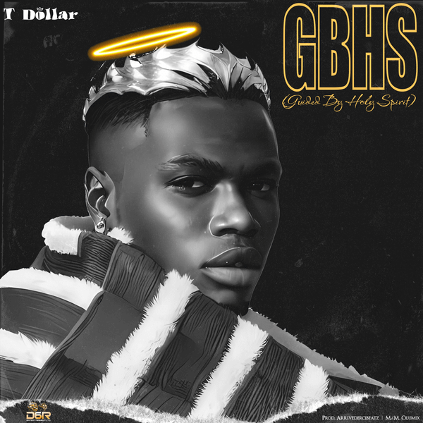 T dollar – gbhs (guided by holy spirit)