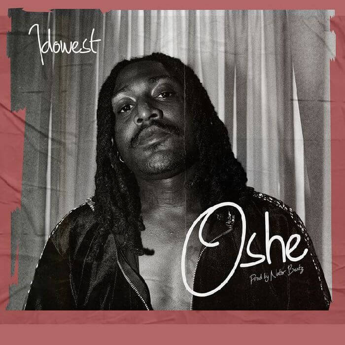 Idowest – Oshe Mp3 Download