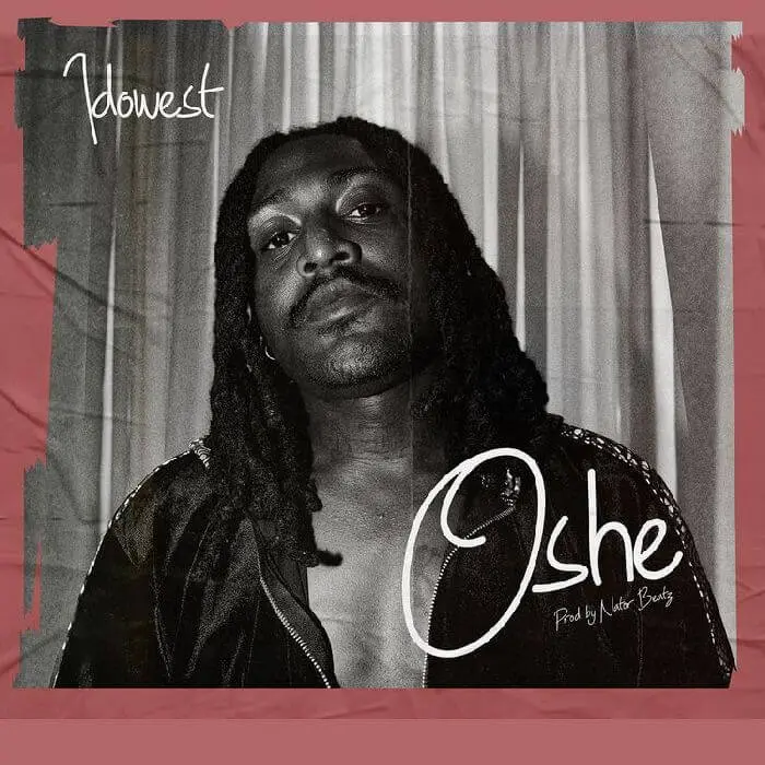 Idowest – oshe mp3 download