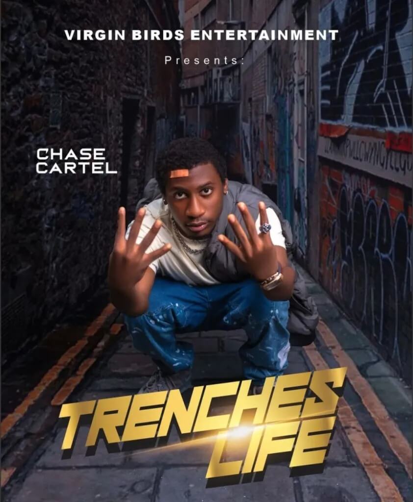 Chase cartel – trenches life