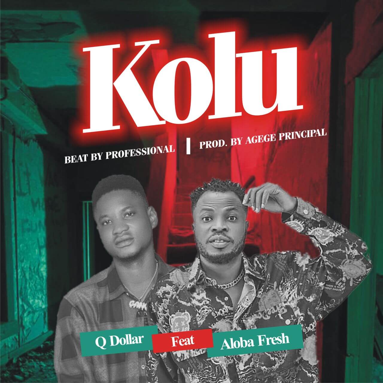 Q dollar ft aloba fresh - kolu (prod by principal)
