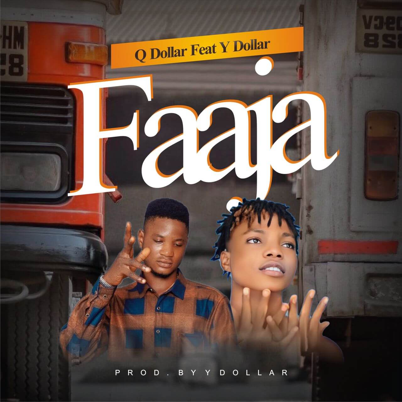 Q dollar ft y dollar - faaja