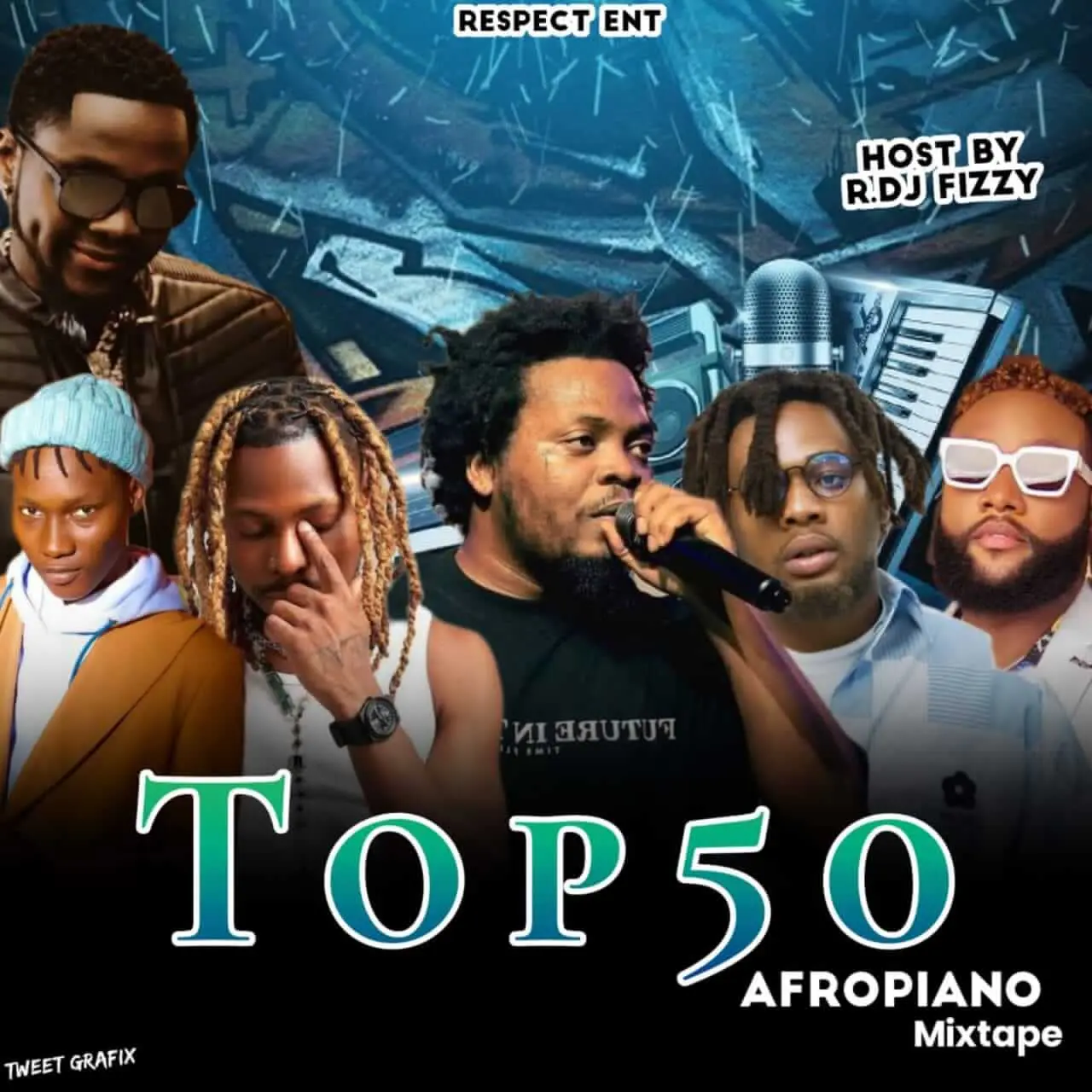 Respect dj fizzy - top 50 afropiano mix