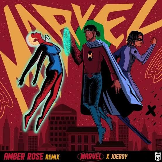 Marvel Ft. Joeboy – Amber Rose Remix Download Mp3 Lyrics Music