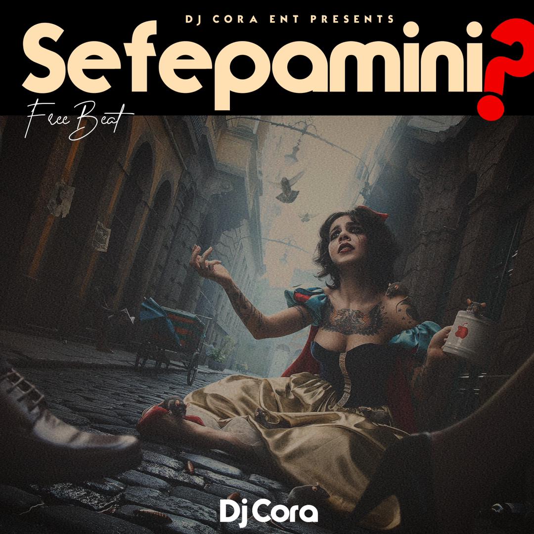 Dj cora - sefepamini