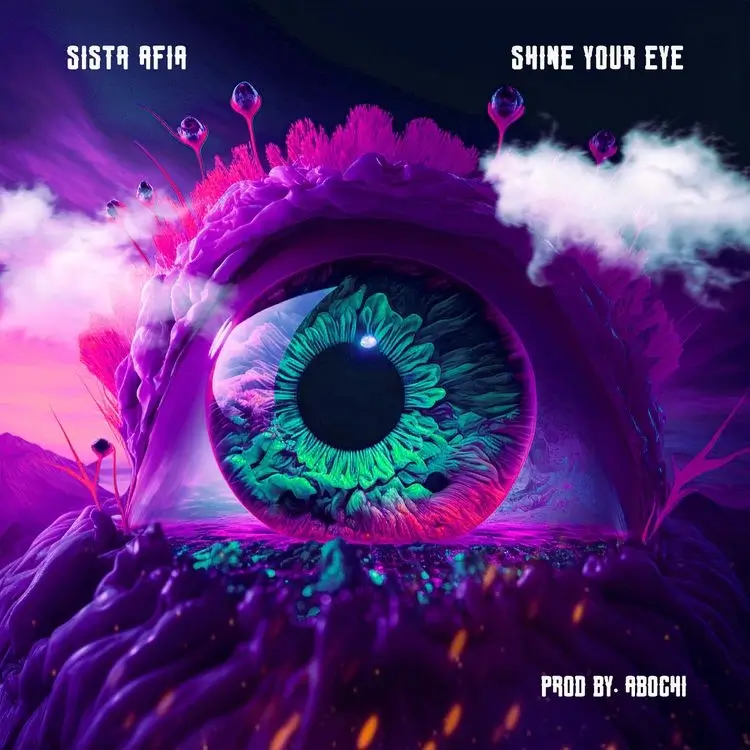Sista Afia – Shine Your Eye - Sweetloaded Sista Afia – Shine Your Eye