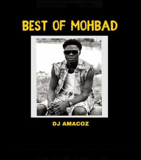 Dj amacoz - best of mohbad