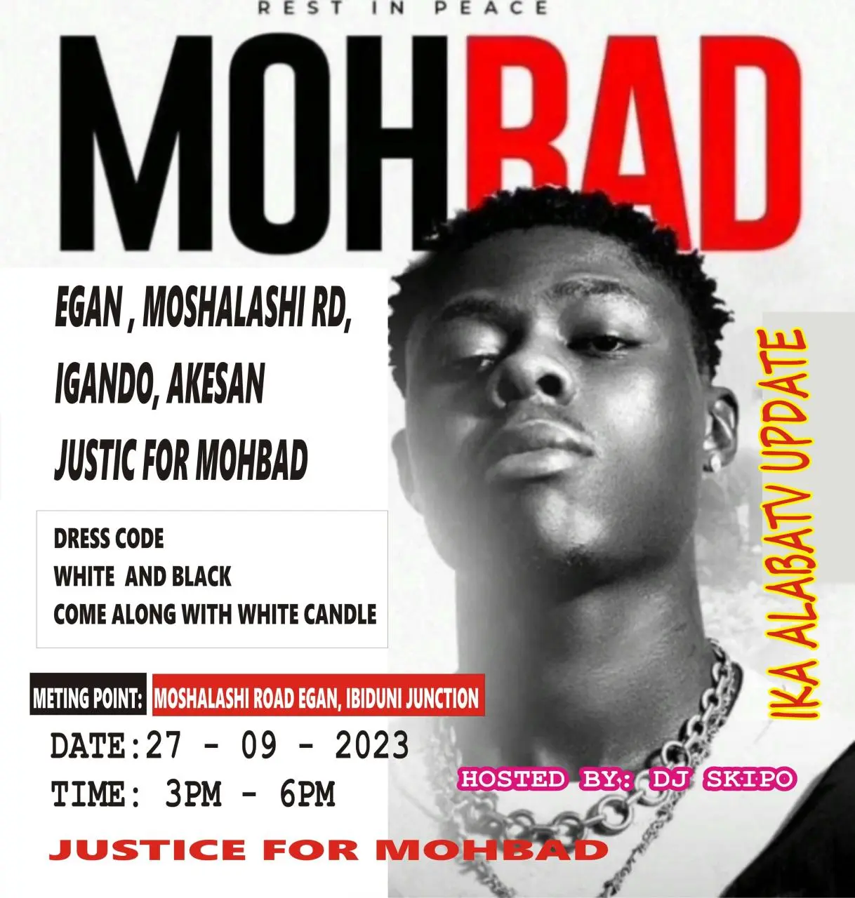 News: justice for mohbad is happened in moshalashi road ibiduni street igando lagos let come out in one 27 of this month