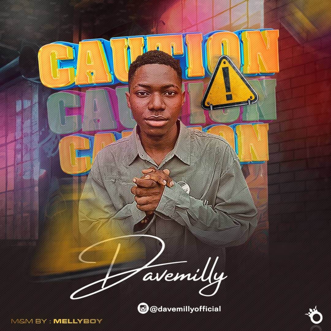 Davemilly - Caution