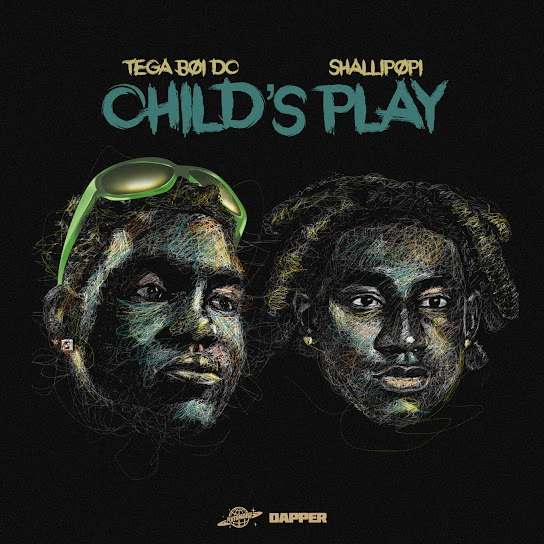 Tega Boi Dc – Child’s Play ft. Shallipopi - Sweetloaded Tega Boi Dc – Child’s Play ft. Shallipopi