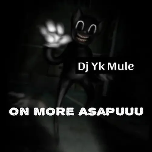 Dj yk mule – on more asapuuu