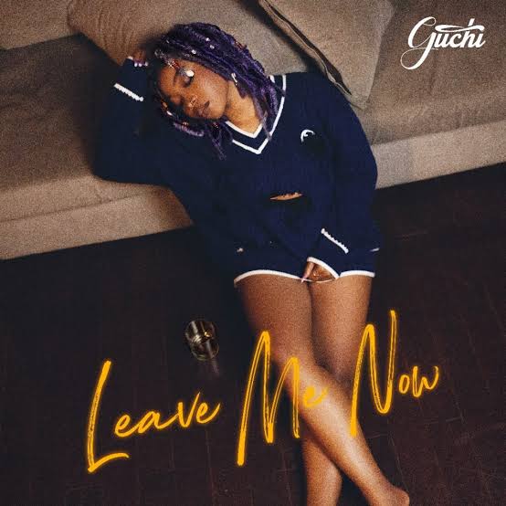 Guchi – Leave Me Now - Sweetloaded Guchi – Leave Me Now